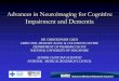 Advances in Neuroimaging for Cognitive Impairment and Dementia › docs › default-source › events... · prevalence of dementia, dementia subtypes risk factors, biomarkers MACC