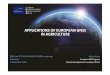 APPLICATIONS OF EUROPEAN GNSS IN AGRICULTUREict-agri.eu › sites › ict-agri.eu › files › presentations › 5_GSA_hannover-v5.pdfAlina Hriscu European GNSS Agency Market Development
