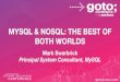 MYSQL & NOSQL: THE BEST OF BOTH WORLDSnosqlroadshow.com/dl/NoSQL-Amsterdam-2013/Slides/... · • NoSQL C++ API, flexaSynch benchmark • 30 x Intel E5-2600 Intel Servers, 2 socket,