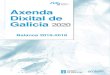 AXENDA DIXITAL DE GALICIA Axenda Dixital de Galicia 2020€¦ · Deste xeito, a Axenda Dixital foi concibida como unha folla de ruta para asegurar que a transformación requirida
