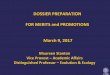 DOSSIER PREPARATION FOR MERITS and PROMOTIONS …DOSSIER PREPARATION FOR MERITS and PROMOTIONS March 9, 2017 Maureen Stanton Vice Provost –Academic Affairs Distinguished Professor