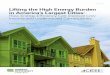 Lifting the High Energy Burden in America’s Largest Cities€¦ · economy, and local job creation, among others.5 While energy efficiency programs provide benefits beyond energy