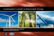 Commander’s Guide to Renewable Energyand Reinvestment Act of 2009 and other incentives promote renewable energy spending at a far more rapid pace. Renewable energy comes in many