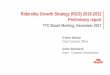 Ridership Growth Strategy (RGS) 2018-2022 Preliminary report€¦ · Ridership Growth Strategy (RGS) 2018-2022 Preliminary report TTC Board Meeting, December 2017 Kirsten Watson Chief