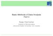 Basic Methods of Data Analysis Part 3 Sepp Hochreiter · Embedding 4.5.5 Isomap 4.5.6 Kernel Principal Component Analysis 4.5.7 Self -Organizing Maps 4.5.8 The Generative Topographic