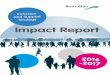 Impact Report - Bron Afon · Impact Report 2016 – 2017 9 The Brothers A partnership programme between Bron Afon Community Housing Association and Charter Housing. Its primary aim