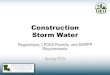 Regulations, LPDES Permits, and SWPPP Requirements · 2017-03-14 · Regulations, LPDES Permits, and SWPPP Requirements Spring 2015 . Why do we have Storm Water Permits for Construction
