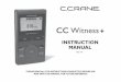 Manual CC Witness - C.Crane...CC Witness + will read them. If you misplace this manual you can always download another copy from; ccrane.com The CC Witness+ combines the latest digital