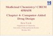 Medicinal Chemistry/ CHEM 458/658 Chapter 4- Computer ...alpha.chem.umb.edu/.../Lecture_Chapter_4.pdf · Medicinal Chemistry/ CHEM 458/658 Chapter 4- Computer-Aided Drug Design 