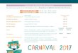 Programa de Carnaval 2017 · 2017-02-06 · Concurs de disfresses de Carnaval Us podeu apuntar al concurs de disfresses fins al divendres 24 defebrerde 2016 a les 20 hores a: OFICINA