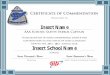 CERTIFICATE OF COMMENDATION PRESENTED TO AAA SCHOOL SAFETY … · aaa school safety patrol captain in recognition of your commendable service and contributions to the safety of your