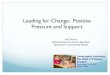 Leading for Change: Positive Pressure and Supportinstitute2011.auburnschl.edu/Institute_Resources... · iPad Expectations for Kindergarten Pilot Classrooms Ground rules are in place