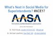 What’s Next in Social Media for Superintendents? …resources.aasa.org › nce › 2017 › handouts › Mike-Nick.pdfPersonal/Professional Learning Network (PLN) #NCE17 The Value