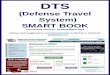 (Defense Travel System) SMART BOOK - MilitaryCAC1. Detaching DTS Account from Previous Unit 1. 2. In Process with your unit DTS person 1. 3. Your unit DTS POCs 1. 4. LOGIN DTS 1. 5