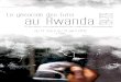 Le génocide des Tutsi au Rwanda 1994-2019 programme - L’asbl … › assets › uploads › Le... · Les radios diffusent également ce genre de messages. Parmi celles-ci, la tristement