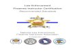 Law Enforcement Firearms Instructor Certification · The objective of this document is to bring law enforcement firearms instructor certification program standards, conducted by various