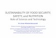 SUSTAINABILITY OF FOOD SECURITY, SAFETY, and NUTRITIONpatpi.or.id/wp-content/.../Prof.-Aman-Food-Security... · 1. Ensuring sustainable food production (land and sea), sustainable
