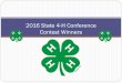 2016 State 4-H Conference Contest Winners › 4h › documents › 2016-state-4-h-conference-c… · 2016 State 4-H Conference Contest Winners . Hippology Contest Winners Hippology