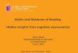 Myths and Mysteries of Reading Hidden insights from ...€¦ · Myths and Mysteries of Reading Hidden insights from cognitive neuroscience Helen Abadzi Global Partnership for Education