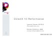 DirectX 10 Performance - Nvidiadeveloper.download.nvidia.com/presentations/2008/GDC/GDC08-D3D… · DirectX 10 Performance Ignacio Llamas, NVIDIA illamas@nvidia comillamas@nvidia.com