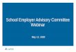 School Employer Advisory Committee WebinarSchool Employer Advisory Committee Circular Letters 200-021-20: Reporting Paid Leave Under the Families First Coronavirus Response Act 200-017-20: