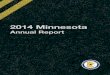 2014 Minnesota - National Highway Traffic Safety ... · The Minnesota OTS is proud of its work, including some of its established projects such as: the Toward Zero Deaths (TZD) law