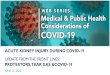 ACUTE KIDNEY INJURY DURING COVID- 19 › _Library › 2020_Webinar › 2020_MedTox... · 2 days ago · ACUTE KIDNEY INJURY DURING COVID-19. MEDICAL AND PUBLIC HEALTH CONSIDERATIONS