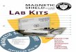 MAGNETIC SHIELD CORP. Lab Kitscus ... MAGNETIC SHIELD CORP. MAGNETIC SHIELD CORPORATION Perfection Mica Company 740 N. Thomas Drive Bensenville, IL 60106 U.S.A. E: shields@magnetic-shield.com
