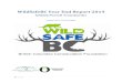 WildSafeBC Selkirk Purcell Year End Report · 2014-11-09 · WildSafeBC Selkirk Purcell 2014Year End Report 5 | P a g e Displays Educational displays were an effective and exciting
