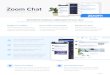 Zoom Chat - Product Overview Chat - Product Overview.pdf · Zoom Chat works with the tools that make up your daily workﬂows, so you can always access the information and resources