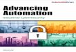 Advancing Automation · In this Industrial Cybersecurity eBook from Automation.com, we focus on the ... a replacement, system maintenance, the addition of new capabilities, an expansion—or