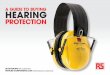 A GUIDE TO BUYING HEARING - RS Components · uk.rs-online.com STEP-BY-STEP GUIDE TO CHOOSING PROTECTION 1 Hearing Protection Considerations When selecting hearing protection, you