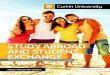 STUDY ABROAD AND STUDENT EXCHANGE · 2019-03-27 · STUDY ABROAD. The Study Abroad program is similar to the Student Exchange program, the main difference being that you pay your