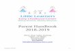 Little Learners · 2019-03-17 · Little Learners Early Childhood Center Making Memories, Marking Milestones Welcome to Little Learners. We are so excited to be enrolling your child