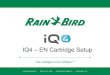 IQ4 EN Cartridge Setup - rainbird.com€¦ · IQ4 –EN Cartridge Setup The iq4server.rainbird.com service is served from one static IP address: 54.183.11.63 The iq4.rainbird.com