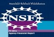 FY 2014 Agency Financial Report - NSF · This report also contains a brief discussion of results for FY 2014 under the Government Performance and Results Act (GPRAThe full). report