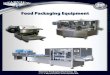 Food Packaging Equipment … · Skin Packaging and Die Cutting · Food Tray Packaging · Thermoforming / Vacuum Forming Customized Packaging Equipment · Systems with Automation &