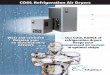 COOL Refrigeration Air Dryers...Cool Refrigeration Air Dryers • Remove the water pollution from your network • Refrigeration dryer is a simple, low maintenance . technology •