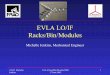 Michelle Jenkins, Mechanical Engineer · Jenkins EVLA Rack/Bin/Module PDR 17 June 2002 2 • Modules and bins common to vertex room and CEB • CEB racks are standard 19” equipment