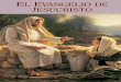 EL EVANGELIO DE JESUCRISTO - Manuales SUD · 2014-02-03 · La fe en Jesucristo es el primer principio del Evangelio “Fíate de Jehová de todo tucorazón, y no te apoyes en tu