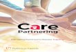 Managing Parkinson’s Disease Together...Welcome to Parkinson Canada’s Care Partnering: Managing Parkinson’s Disease Together. This book was developed to help you and the one