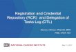 Registration and Credential Repository (RCR) and ...... · CV (optional) a a a New Registration Types –Documentation Requirements IVR NPIVR AP A AB. 8 Registration Documents: FDA