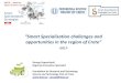 ¢â‚¬“Smart Specialisation challenges and opportunities in the ... RIS3.pdf¢  RIS3 opportunities for Crete