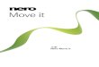 手動 Nero Move itftp6.nero.com/user_guides/moveit/NeroMoveit_Cht.pdf · 若程式未自動啟動，請在 Windows 檔案總管中選擇含有光碟的光碟機。您可以 按兩下