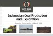 For personal use only Indonesian Coal Production …2012/03/21  · For personal use only 2 INDONESIAN COAL PRODUCTION AND EXPLORATION – INVESTOR PRESENTATION Executive Summary Orpheus