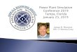 Power Plant Simulation Conference 2019 Tampa, Florida January … · 2019-01-31 · • Vogtle 1&2 transitioned from 1985 to 2009 in 2018 • Davis Besse transitioned from 1998 to