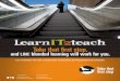 blended learning will work for you.learnit2teach.ca › pdfs › LIT2T_brochure_WEB_July_2015.pdf · SOME NEW FEATURES IN THE MOODLE 2 COURSEWARE • drag and drop uploading and moving