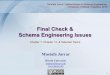 Final Check & Schema Engineering Issues - Jarrar › courses › ORM › Jarrar.LectureNotes.SchemaEngineering.pdfFinal Check & Schema Engineering Issues Chapter 7, Chapter 12, & Selected