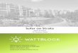 Solar on Strata - Wattblock€¦ · In the third scenario, the Energy Retailer owns and maintains solar equipment under an energy regulation governance model. They provide cheaper