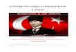 ATATÜRK’ÜN GÖRÜŞ VE DİREKTİFLERİ › 2016 › 06 › ... · 2016-06-17 · bütünleştiren Gazi Mustafa Kemal Atatürk ve O’nun düşünce sisteminden seçilmiş örnekleri